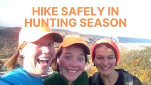 Adventure How To: Hike Safely During Hunting Season