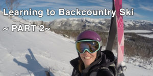 Learning to Backcountry Ski – First Days