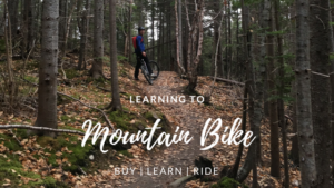 Learning to Mountain Bike in Corner Brook