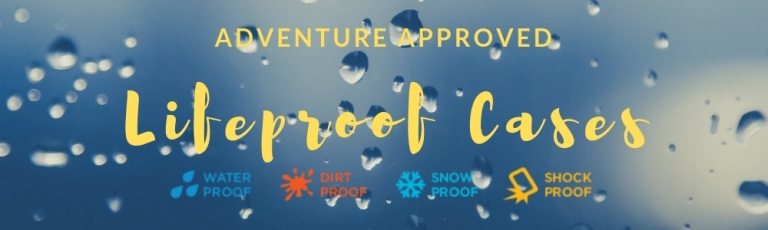 LifeProof Phone Cases - Adventure Approved!